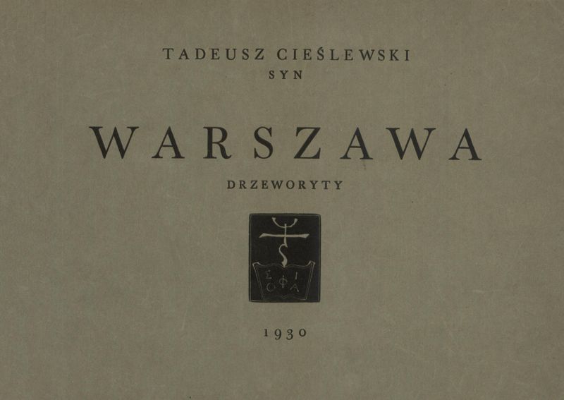Title page engraving by Tadeusz Cieślewski from Dwanaście widoków Warszawy